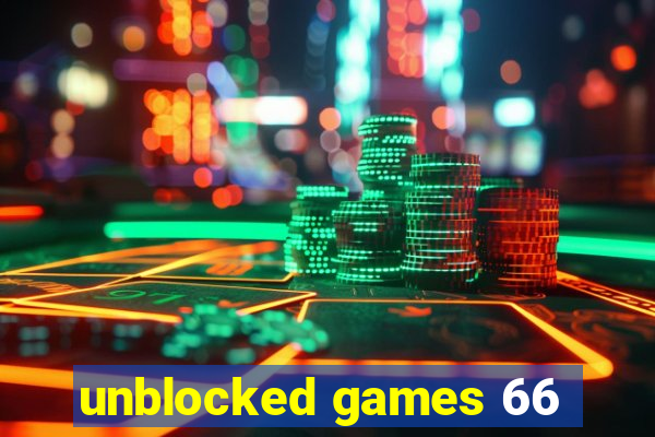 unblocked games 66