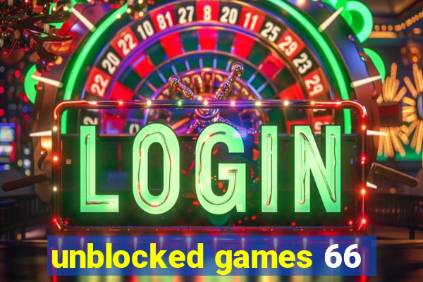 unblocked games 66