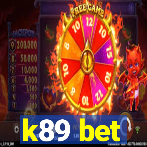 k89 bet