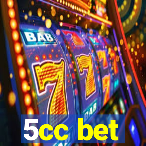 5cc bet