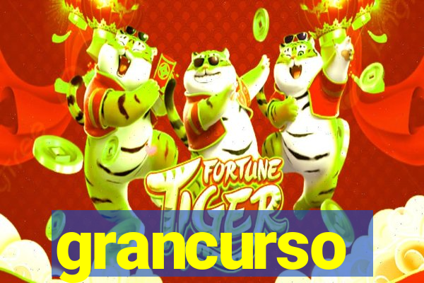 grancurso