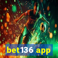 bet136 app