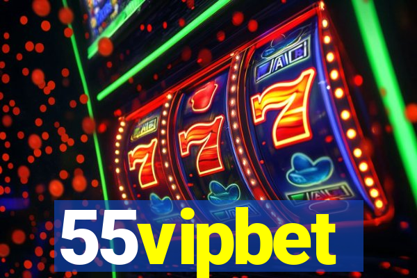 55vipbet