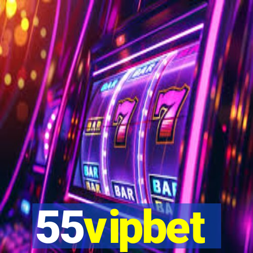 55vipbet