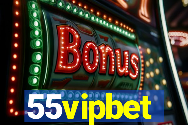 55vipbet