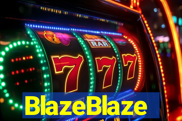 BlazeBlaze