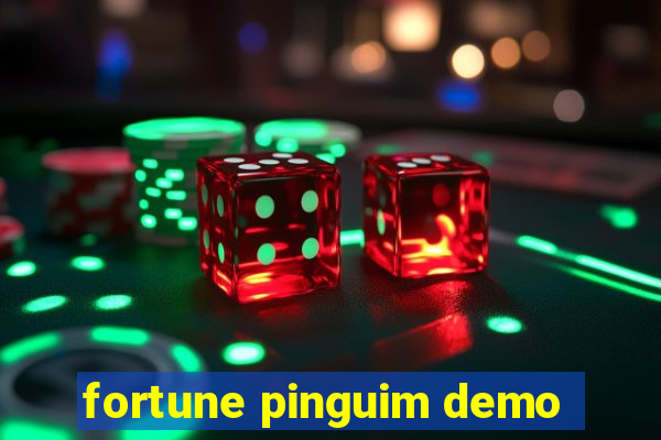 fortune pinguim demo