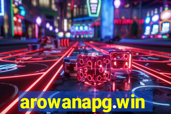 arowanapg.win