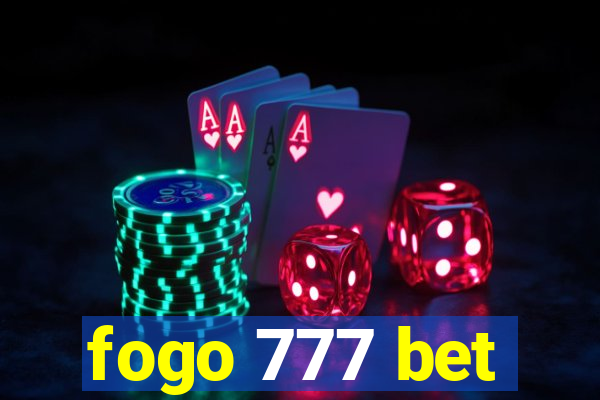 fogo 777 bet