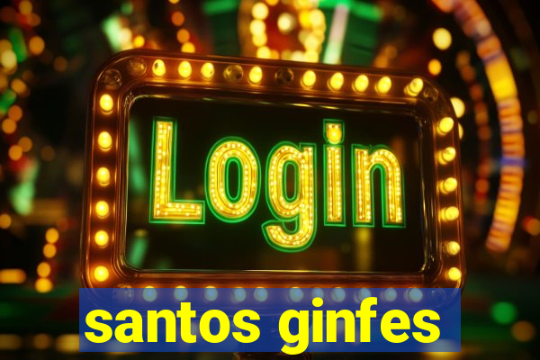 santos ginfes