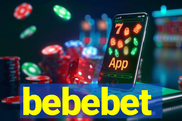 bebebet