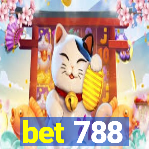 bet 788