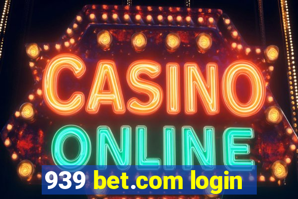 939 bet.com login