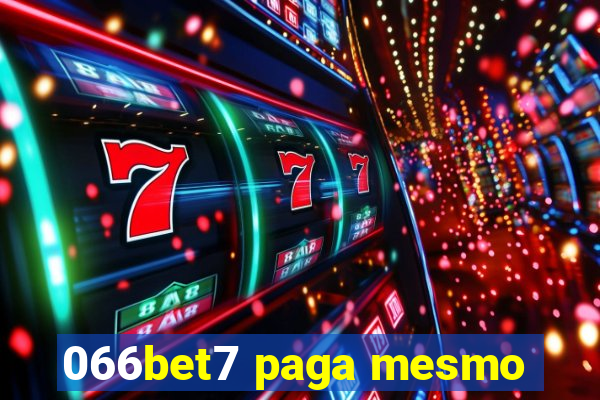 066bet7 paga mesmo