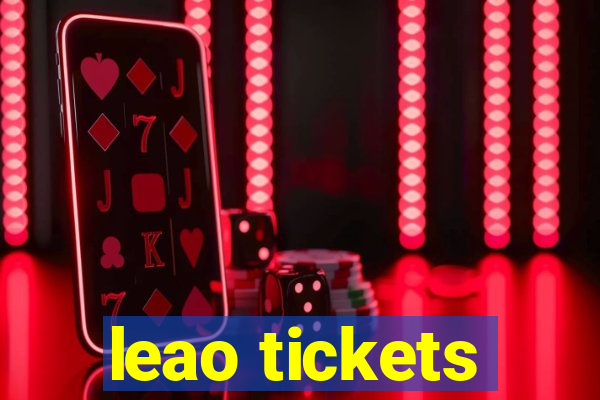 leao tickets