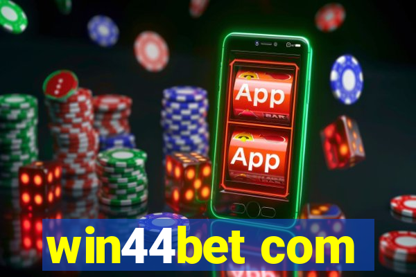 win44bet com