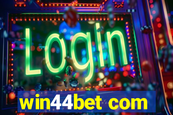 win44bet com