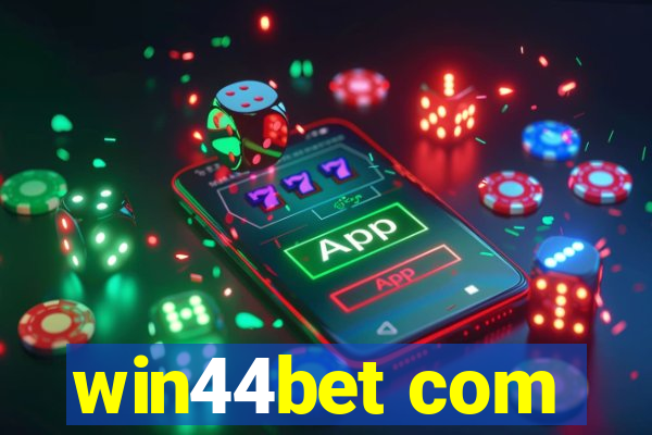 win44bet com