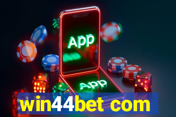 win44bet com