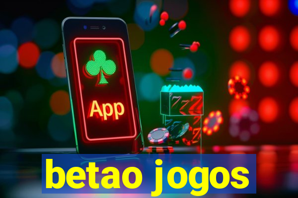 betao jogos