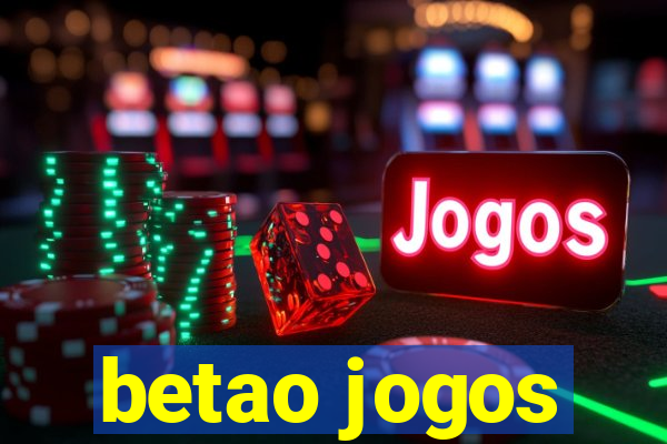 betao jogos