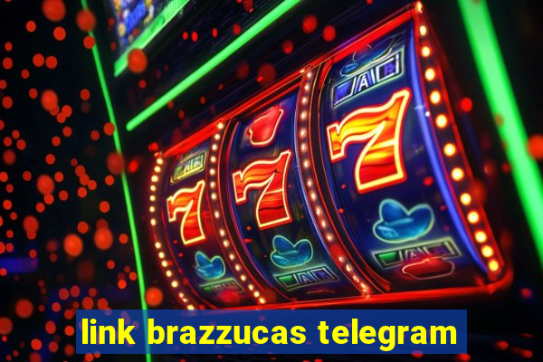 link brazzucas telegram