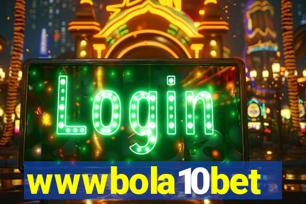 wwwbola10bet