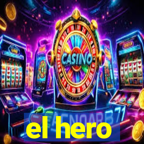 el hero