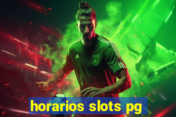 horarios slots pg