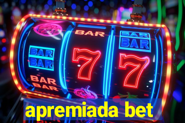 apremiada bet