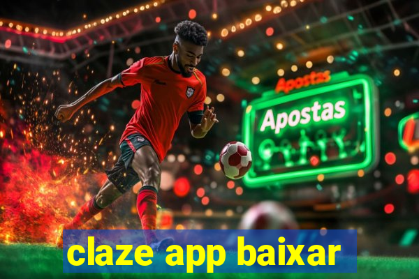 claze app baixar