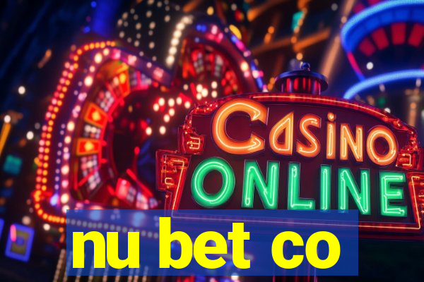 nu bet co