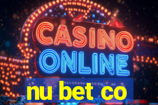 nu bet co