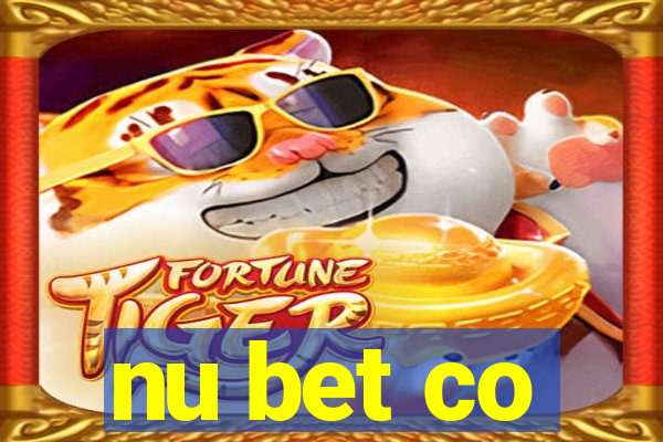 nu bet co