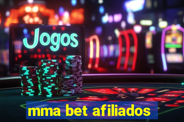 mma bet afiliados