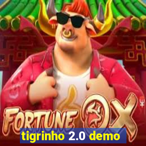 tigrinho 2.0 demo