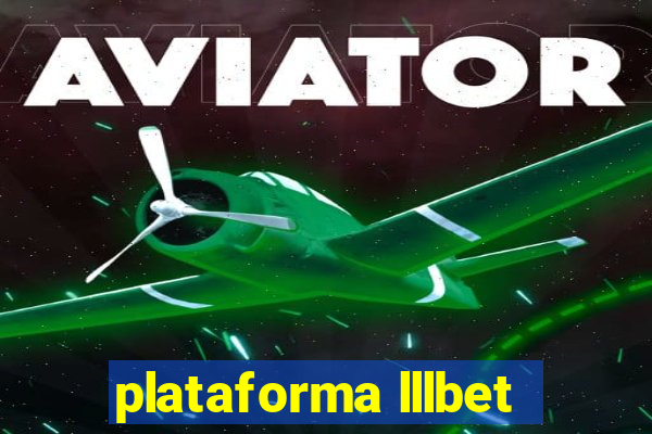 plataforma lllbet