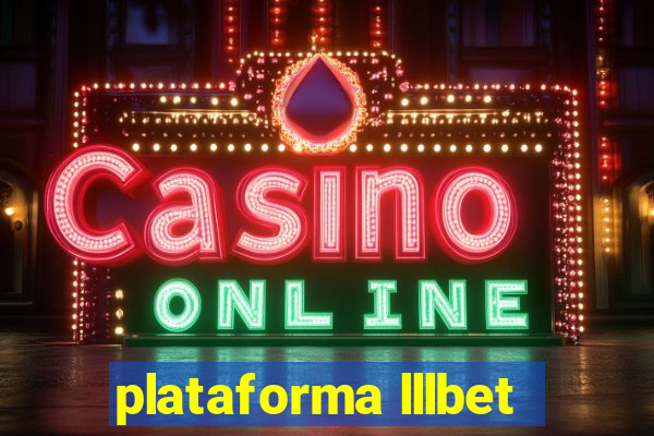 plataforma lllbet