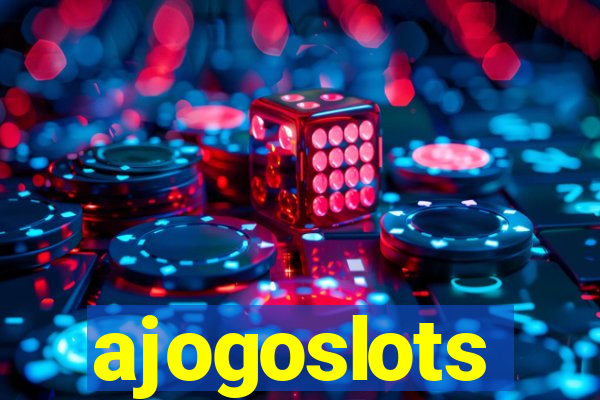 ajogoslots