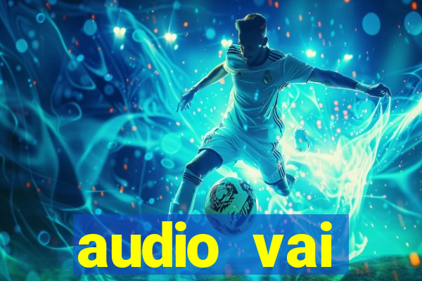 audio vai corinthians whatsapp