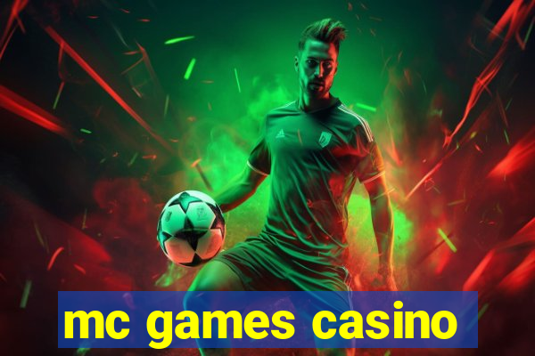 mc games casino