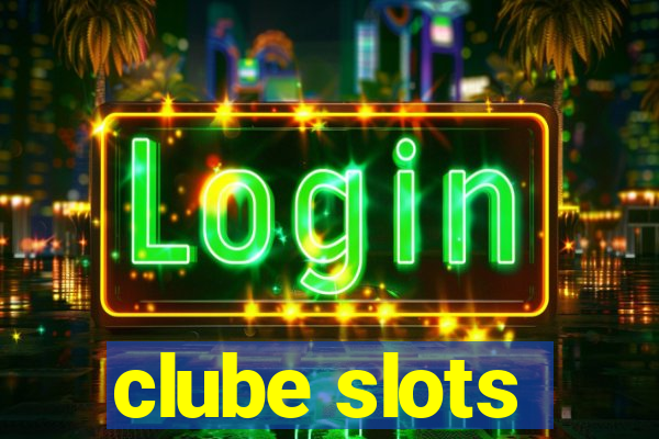 clube slots