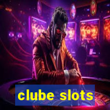 clube slots