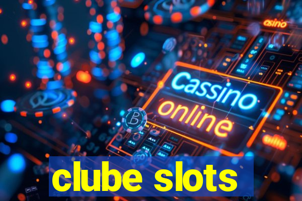 clube slots