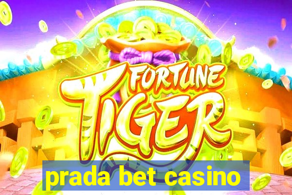 prada bet casino