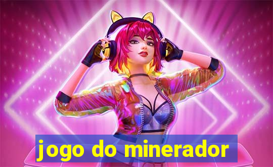 jogo do minerador