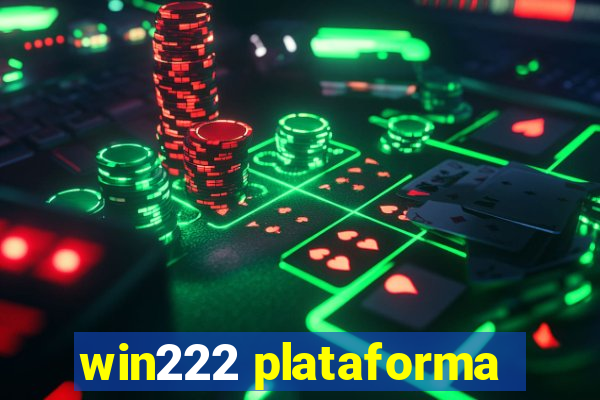 win222 plataforma