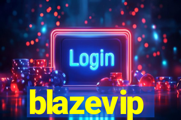 blazevip