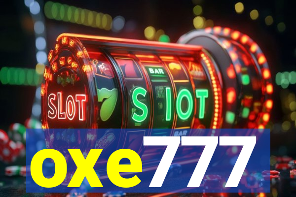 oxe777