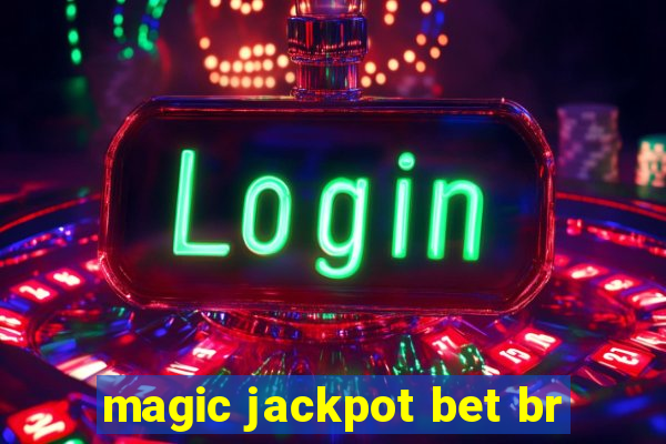 magic jackpot bet br